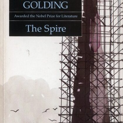 The Spire by William Golding