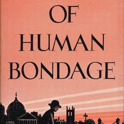 Of Human Bondage by W. Somerset Maugham