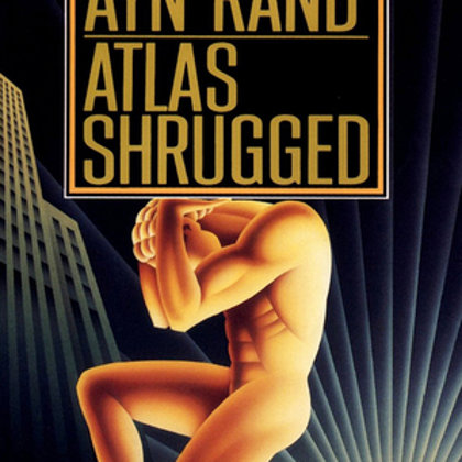 Atlas Shrugged by Ayn Rand