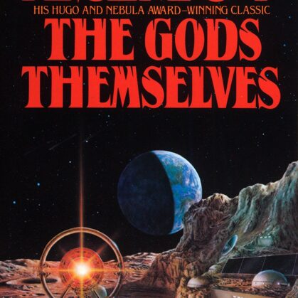 The Gods Themselves by Isaac Asimov