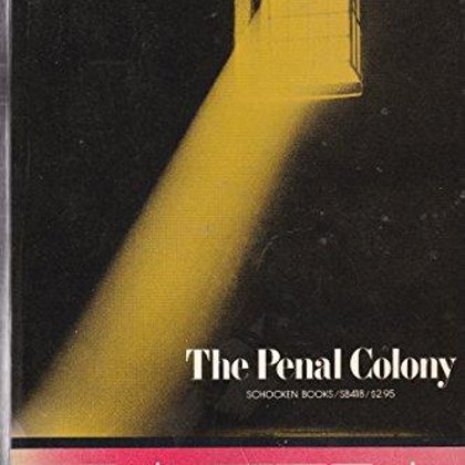 In the Penal Colony by Franz Kafka