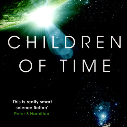 Children of Time by  Adrian Tchaikovsky