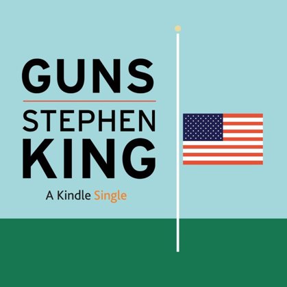 Guns by Stephen King
