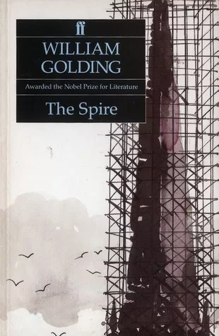 The Spire by William Golding