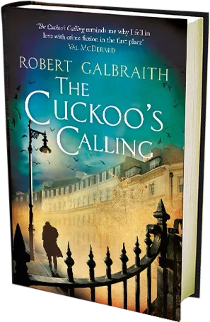 The Cuckoo's Calling  by J. K. Rowling