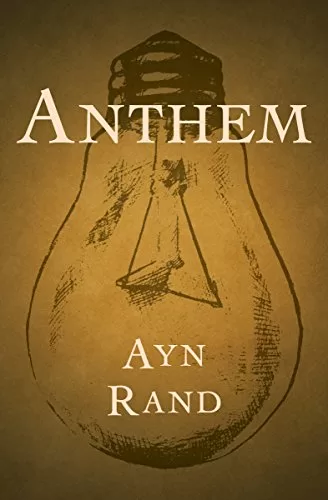 Anthem  by Ayn Rand
