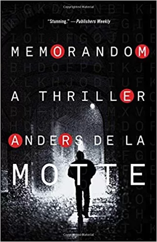 MemoRandum: A Thriller by Anders de la Motte