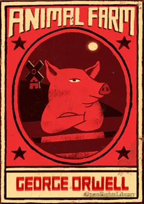 Animal Farm by George Orwell