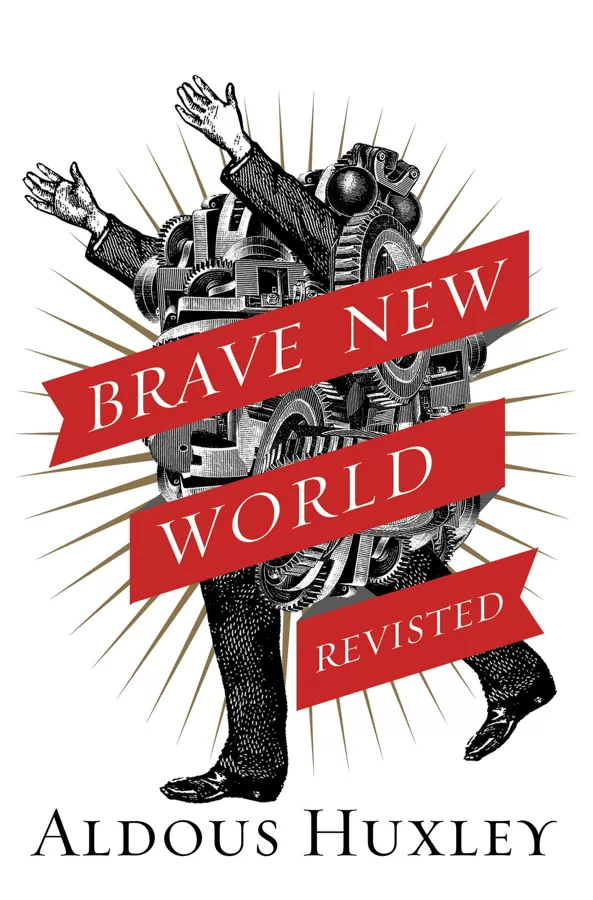 Brave New World  by  Aldous Huxley