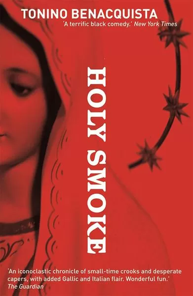 Holy Smoke by Tonino Benacquista