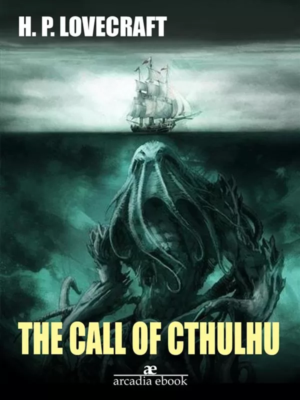 The Call of Cthulhu by Howard Phillips Lovecraft